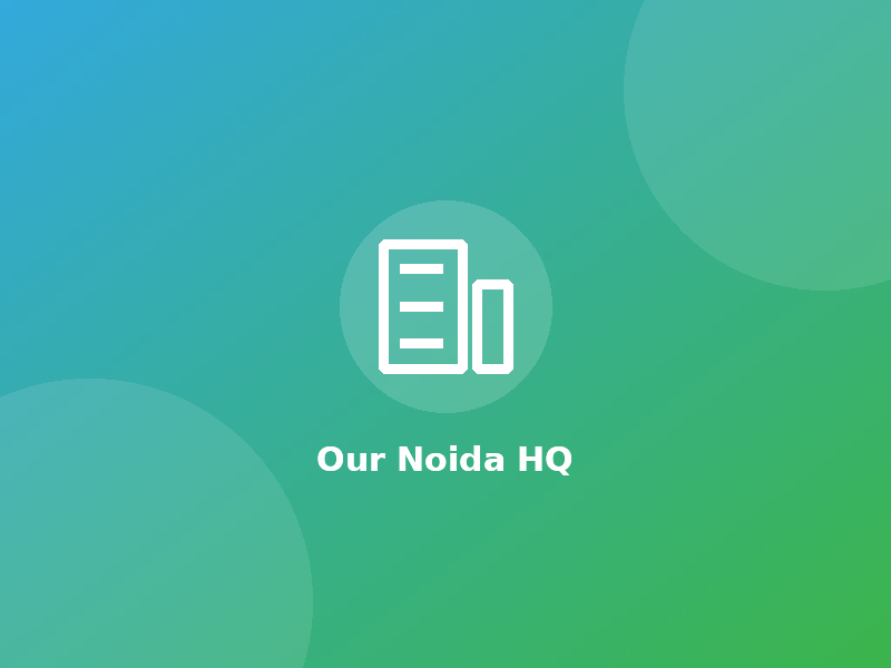 Our Noida HQ